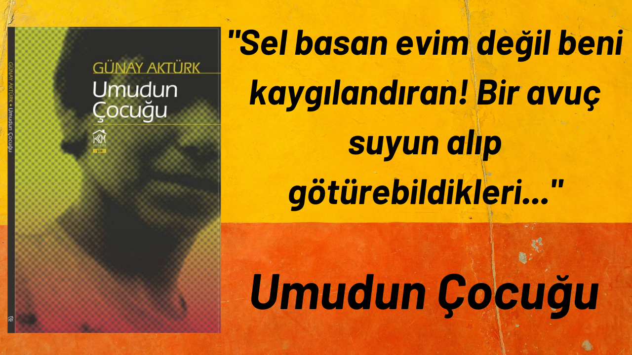 umudun çocuğu - günay aktürk umudun çocuğu - günay aktürk