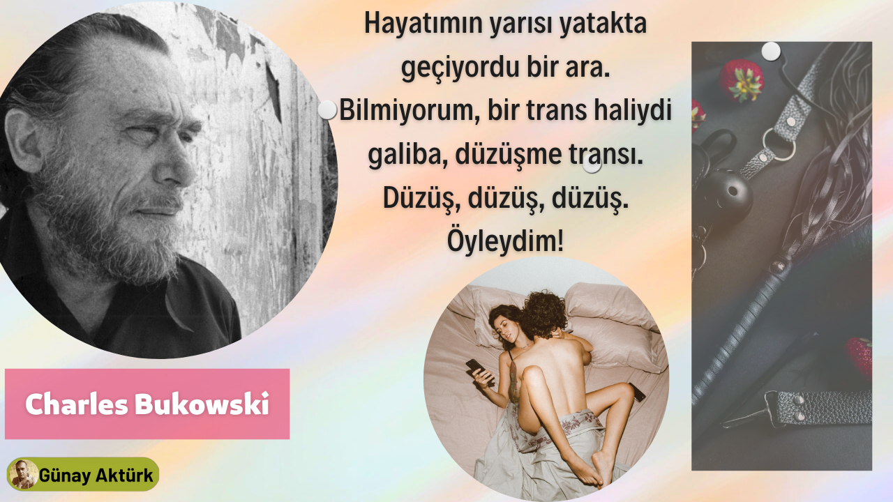 kadınlar ve cinsellik - Charles Bukowski